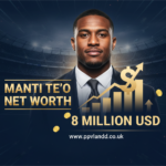 Manti Te'o Net Worth